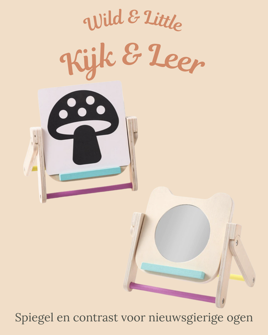 Wild & Little Kijk & Leer – spiegel en contrast voor nieuwsgierige ogen